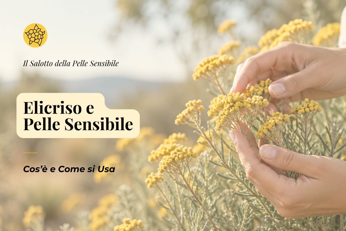Elicriso e Pelle Sensibile: Cos'è e Come si Usa